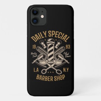 Daily Special Barber Shop Cut And Shave Iphone 11 Case by robby1982 at Zazzle