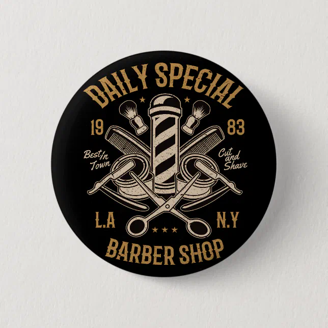 Daily Special Barber Shop Cut And Shave Pinback Button Zazzle