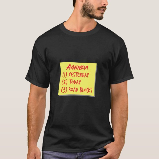 Daily Stand-Up Agile Project Management Funny Gift T-Shirt (Front)