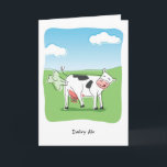 Dairy Air Cow Fart Funny Birthday Card<br><div class="desc">Humorous cartoon of a cow farting with the phrase Dairy Air playing off the word derriere.</div>