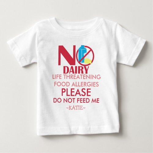 Dairy Allergy Shirt Do not feed me Baby T_Shirt