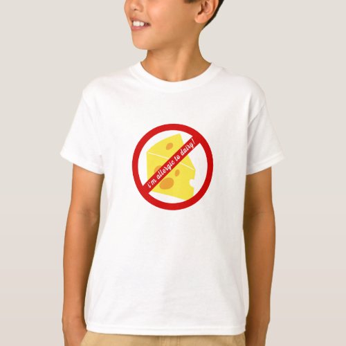 Dairy  Cheese Allergy Alert T_Shirt