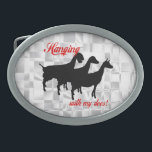 Dairy Goat Does Belt Buckle<br><div class="desc">Three Dairy goat silhouettes and the text reads- Hanging with my does in red script.</div>