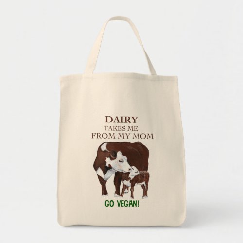 Dairy Takes Me from my MOM Vegan Grocery Bag