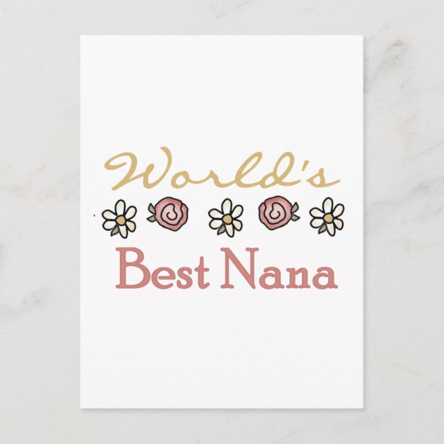 Daisies and Roses World's Best Nana Tshirts Postcard (Front)