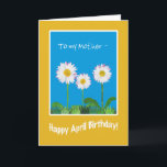 Daisies April Birthday Card for Mother<br><div class="desc">A fun April Birthday Card for a Mother,  with three White Daisies on a Sky Blue background. Part of the Posh & Painterly 'Daisy Chain' collection.</div>