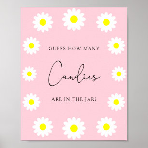 Daisies - Guess how many candies Poster