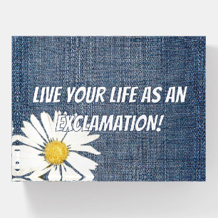 Daisy and Inspirational Quote On Denim Fabric  Paperweight