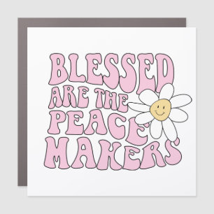 Daisy and Peace Makers Slogan Car Magnet