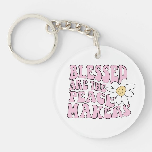 Daisy and Peace Makers Slogan Keychain (Front)