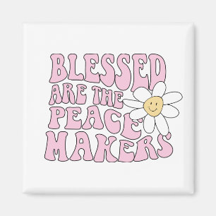 Daisy and Peace Makers Slogan Magnet