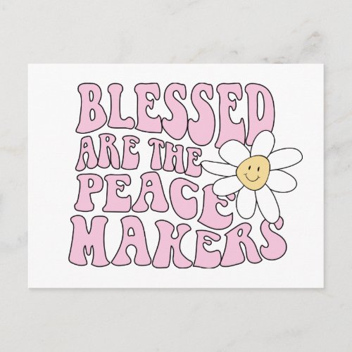 Daisy and Peace Makers Slogan Postcard