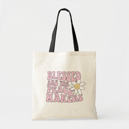 Daisy and Peace Makers Slogan Tote Bag