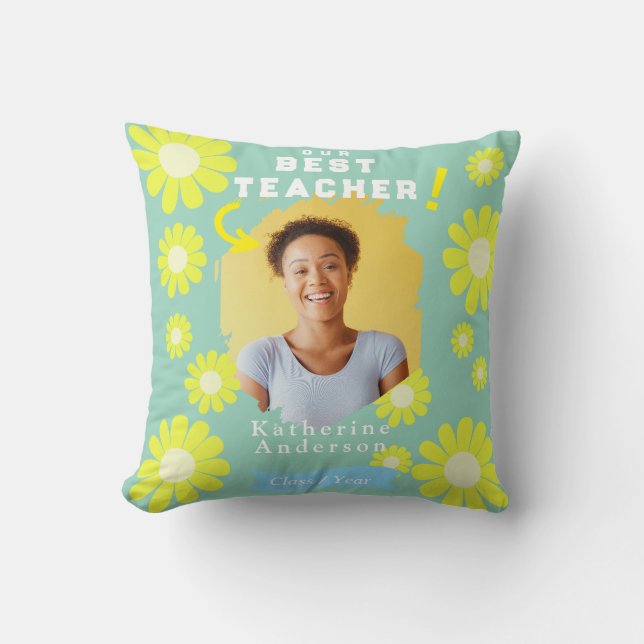 Daisy Best Teacher Photo Teal Throw Pillow (Front)