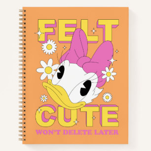 Daisy Duck "Felt Cute" Retro Floral Graphic Notebook