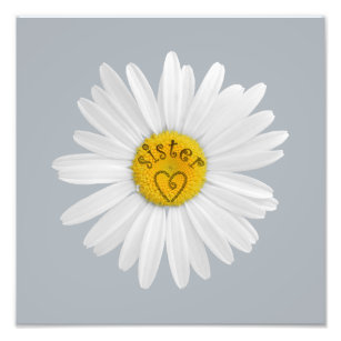 Daisy Flower For Sister Art Customize Background Photo Print
