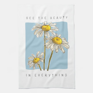Daisy Flowers Beauty Slogan Kitchen Towel