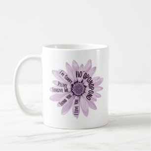 Daisy Ho´oponopono Prayer  Coffee Mug