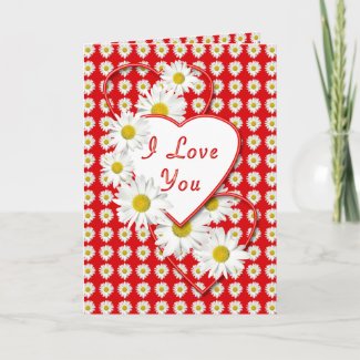 Daisy Love Valentine I Love YouCard
