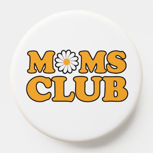 Daisy Moms Club PopSocket