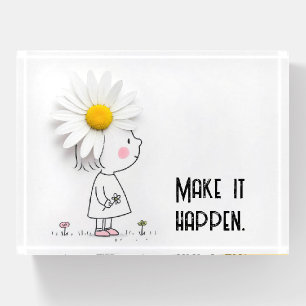 Daisy On a Little Girl With Inspirational Quote Paperweight
