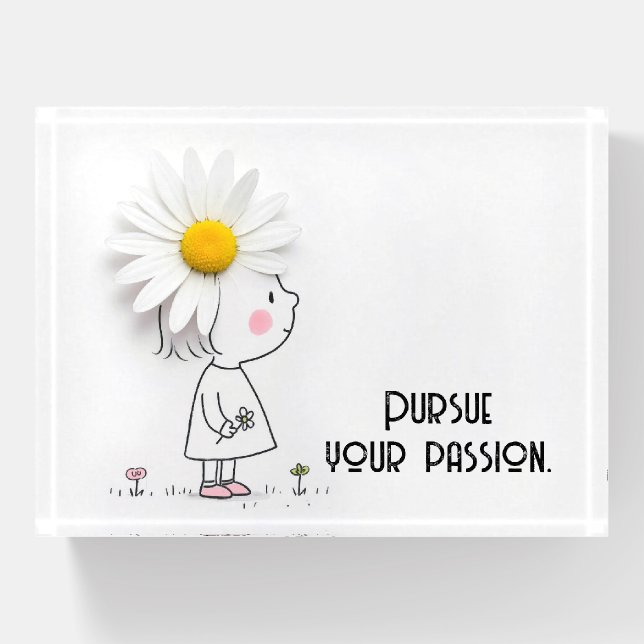 Daisy On a Little Girl With Inspirational Quote Paperweight (Front)