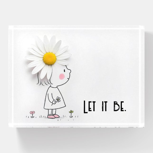 Daisy On a Little Girl With Inspirational Quote Paperweight (Front)