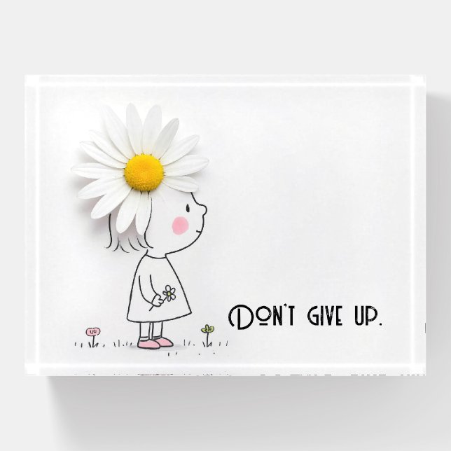 Daisy On a Little Girl With Inspirational Quote Paperweight (Front)