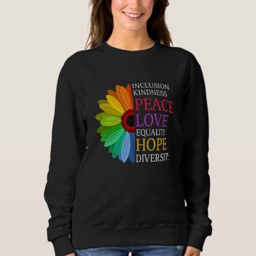 Daisy Peace Love Equality Diversity Human Rights L Sweatshirt