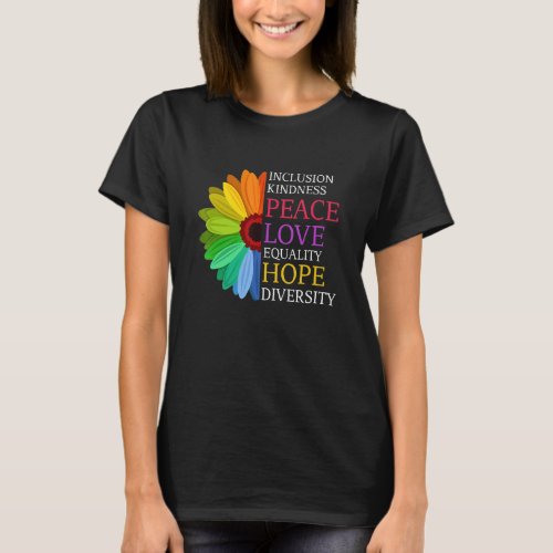 Daisy Peace Love Equality Diversity Human Rights L T_Shirt
