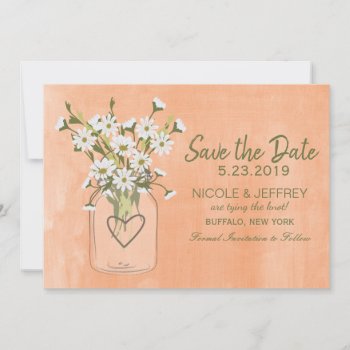 Daisy & Peach Floral Mason Jar Save The Date by My_Wedding_Bliss at Zazzle