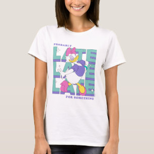 Daisy "Probably Late" Retro Statement Graphic T-Shirt
