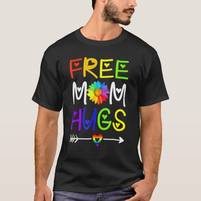 Daisy Rainbow Heart Pride  Free Mom Hugs Gay Lgbt  T-Shirt (Front)