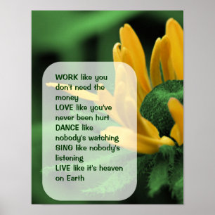 Daisy Work Love Dance Inspirational Quote Poster