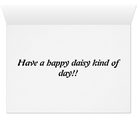 Daisy Zen Card (Inside Horizontal (Bottom))