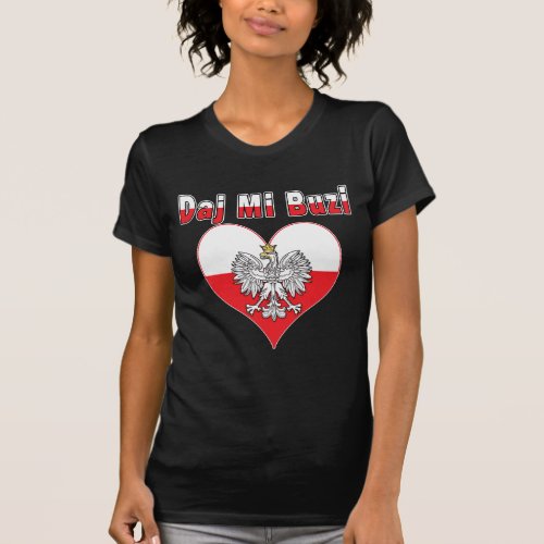Daj Mi Buzi Eagle Heart T_Shirt