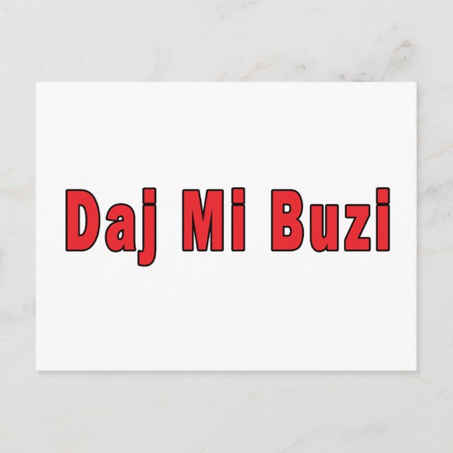 Daj Mi Buzi - Give me a Kiss Postcard (Front)