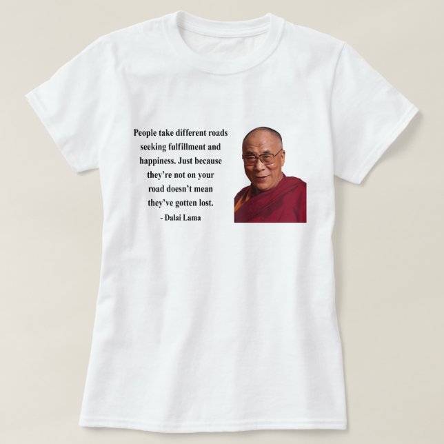 dalai lama quote 1b T-Shirt (Design Front)