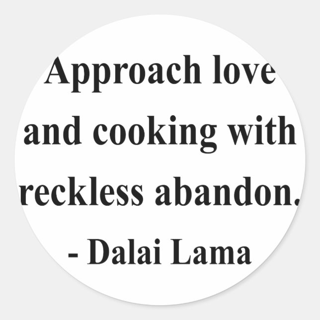 dalai lama quote 3a classic round sticker (Front)