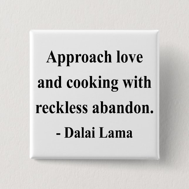 dalai lama quote 3a pinback button (Front)