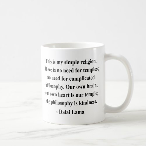 dalai lama quote 6a coffee mug