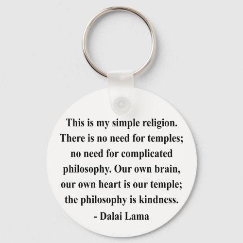 dalai lama quote 6a keychain