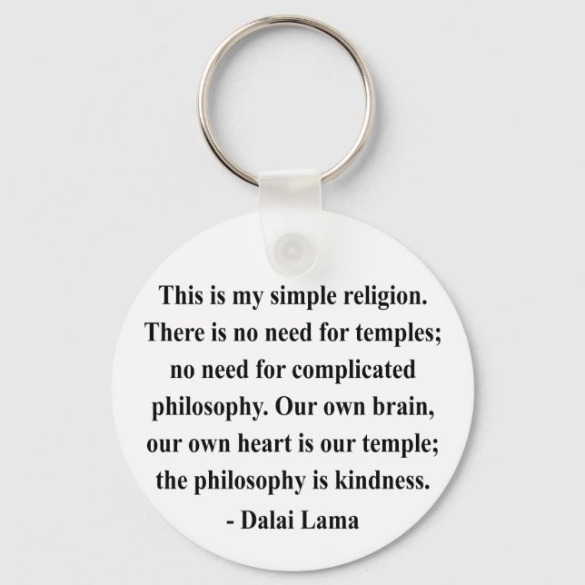 dalai lama quote 6a keychain (Front)