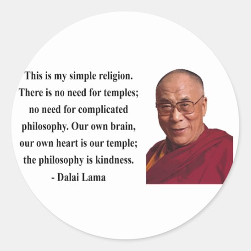 dalai lama quote 6b classic round sticker