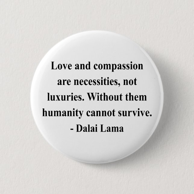 dalai lama quote 8a button (Front)