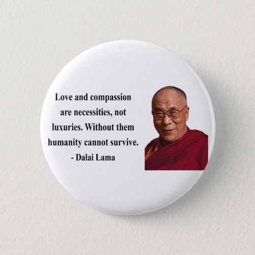 dalai lama quote 8b pinback button