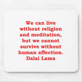 dalai lama quotes mouse pad