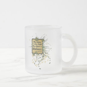 Dalai Lama Religion Quote Frosted Glass Coffee Mug
