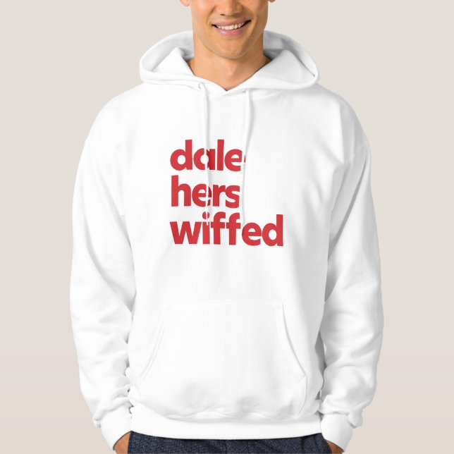 Dale Hers Wiff Hoodie (Front)