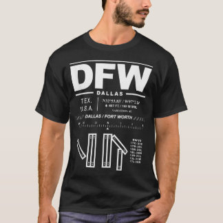Dallas Fort Worth International Airport Texas DFW T-Shirt